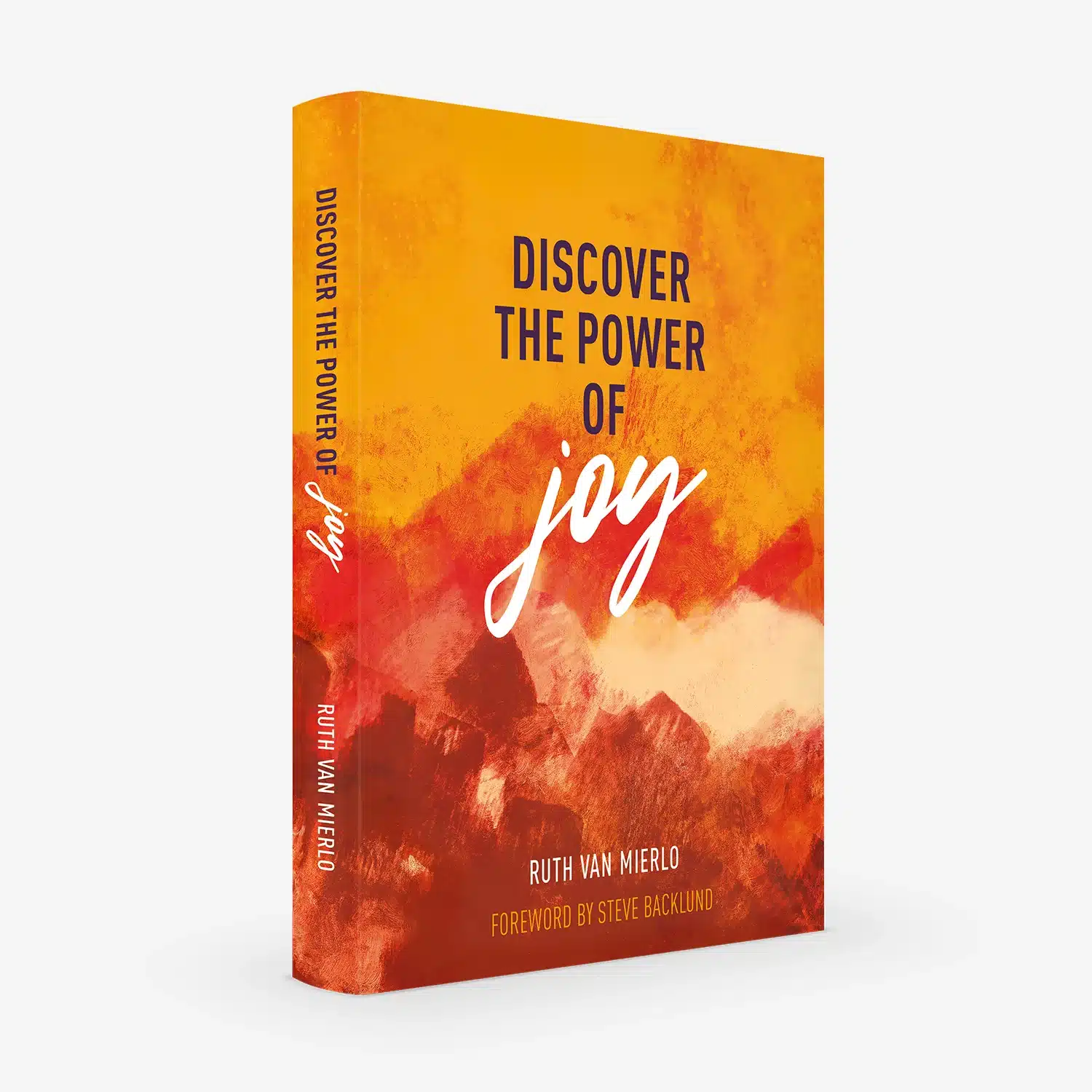 Discover the Power of Joy 2 Discover the Power of Joy